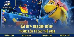 Mẹo Chơi Nổ Hũ